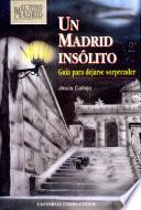 Un Madrid insolito / An Unusual Madrid