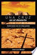 Una cruz en el desierto