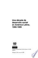 Una década de desarrollo social en América Latina, 1990-1999