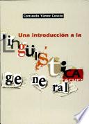Una Introduccion a la Linguistica General