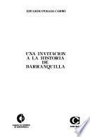 Una invitación a la historia de Barranquilla
