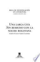 Una larga cita Sin remedio con la noche bogotana