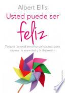 Usted puede ser feliz