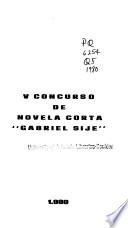 V Concurso de Novela Corta Gabriel Sije, 1980