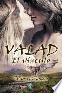 VALAD, el vínculo (Romantic Ediciones)