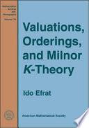 Valuations, Orderings, and Milnor $K$-Theory