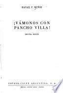 !Vámonos con Pancho Villa!