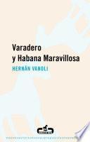 Varadero y Habana maravillosa