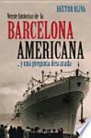 Veinte historias de la Barcelona americana