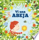 Vi una abeja