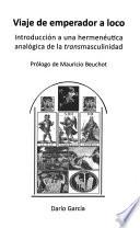 Viaje de emperador a loco