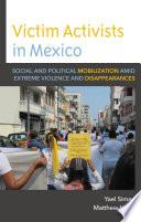 Victim Activists in Mexico