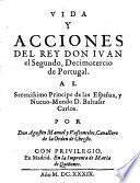 Vida Y Acciones Del Rey Don Ivan el Segundo, Decimotrecio de Portugal