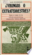 Vikingos o extraterrestres?