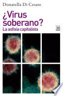 ¿Virus soberano?