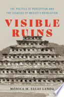 Visible Ruins