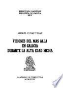 Visiones del más allá en Galicia durante la Alta Edad Media