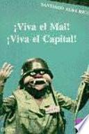 ¡Viva el mal! ¡Viva el capital!