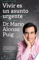 Vivir es un asunto urgente (Edición Especial) / Living Is an Urgent Matter (Spec ial Edition)