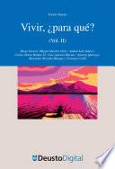 Vivir, ¿para qué? - Vol. II