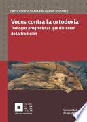 Voces contra la ortodoxia