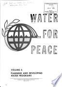 Water for Peace: Planning and developing water programs