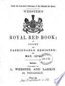 Webster's Royal red book; or, Court and fashionable register