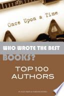 Who Wrote the Best Books Top 100 Authors