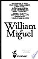 William & Miguel