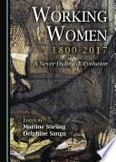 Working Women, 1800-2017