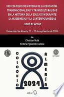 XXII Coloquio de Historia de la Educación. Transnacionalidad y Transculturalidad en la Historia de la Educación durante la Modernidad y la Contemporaneidad