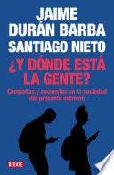 ¿Y dónde está la gente?