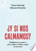 ¿Y si nos calmamos?