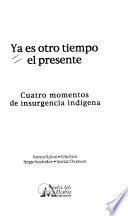 Ya es otro tiempo el presente