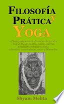 Yoga Philosophy and Practice