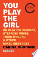 You Play the Girl