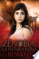 Zenobia, la Futura Reina